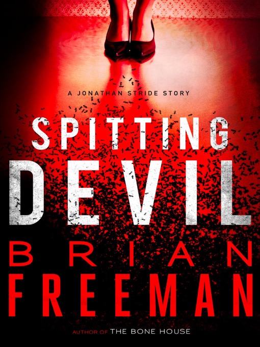 Title details for Spitting Devil by Brian Freeman - Available